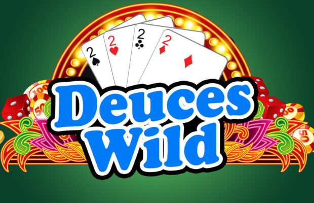 Deuces Wild